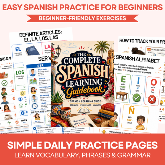 The Complete Spanish Learning Guide